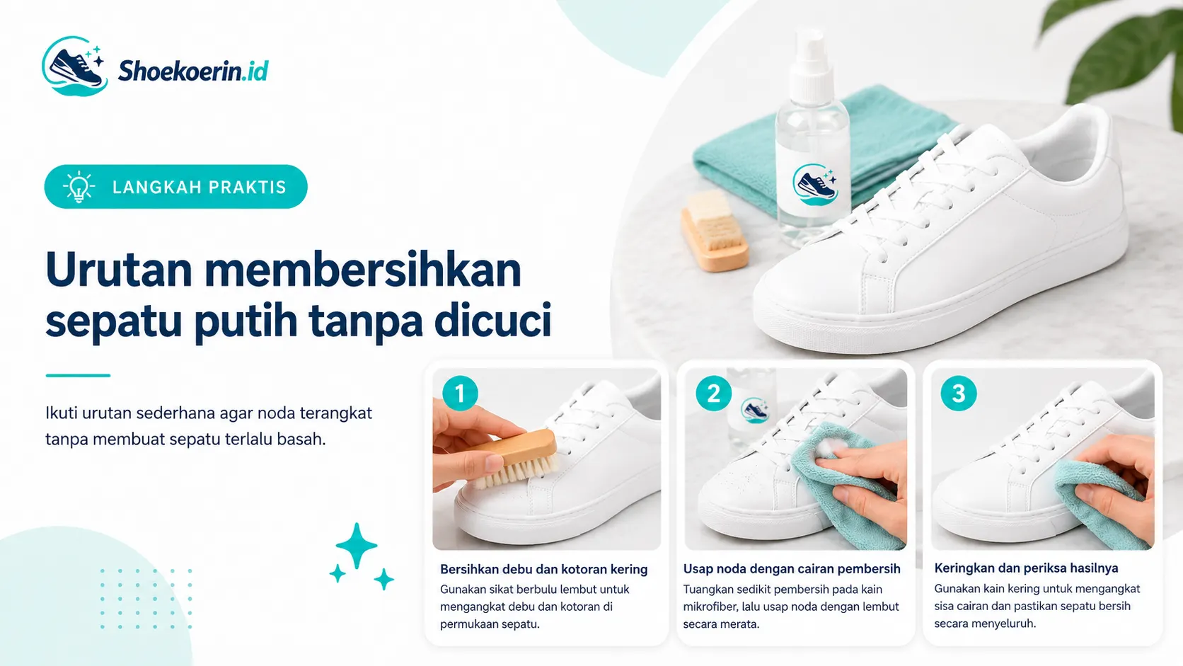 Urutan membersihkan sepatu putih tanpa dicuci Urutan membersihkan sepatu putih tanpa dicuci